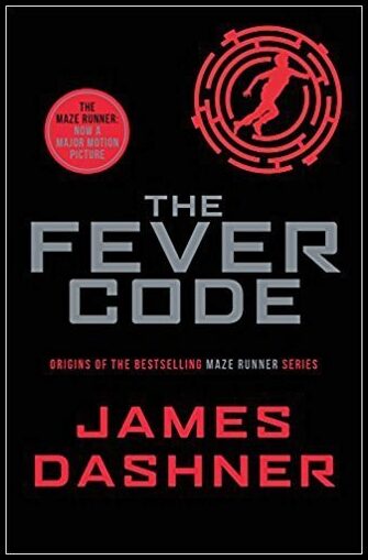 Dashner, James | The Fever Code