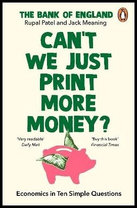 Patel, Rupal | Can't We Just Print More Money?