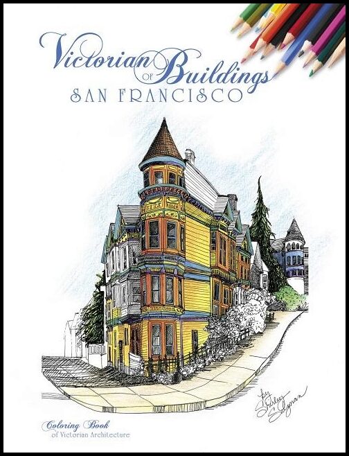 Shirley Salzman | Victorian Buildings Of San Francisco : A Coloring Book