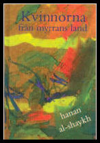 Al-Shaykh, Hanan | Kvinnorna från myrrans land