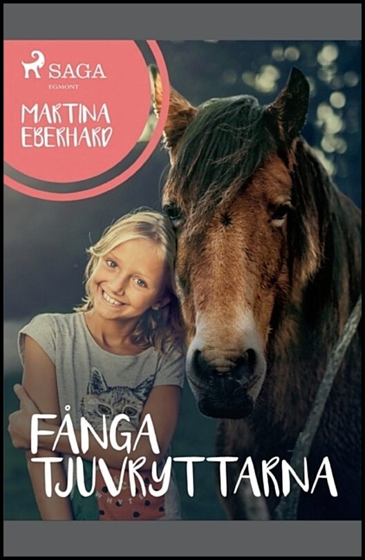 Eberhard, Martina | Fånga tjuvryttarna