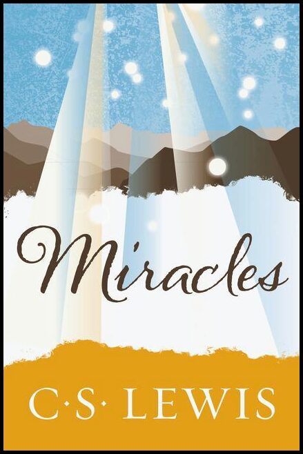 Lewis, C. S. | Miracles