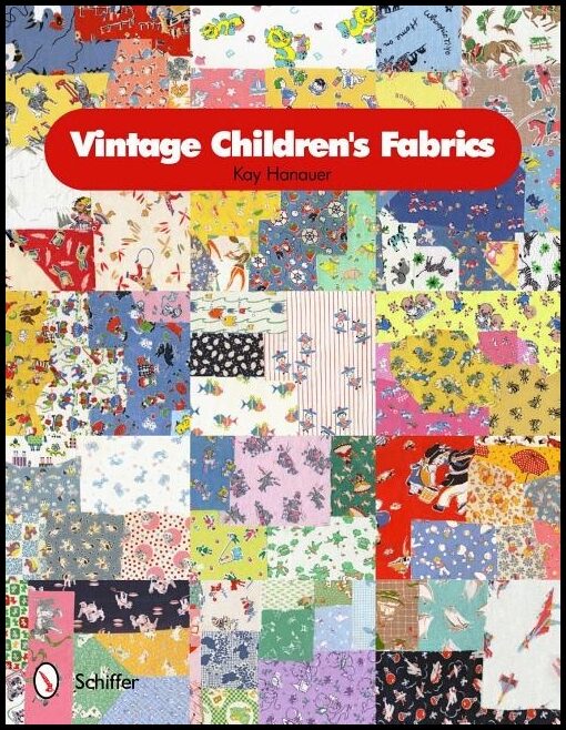 Kay Hanauer | Vintage Children's Fabrics
