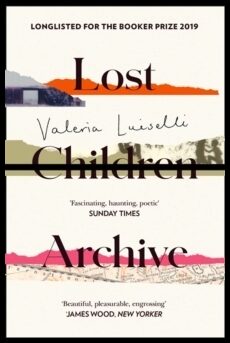 Luiselli, Valeria | Lost Children Archive