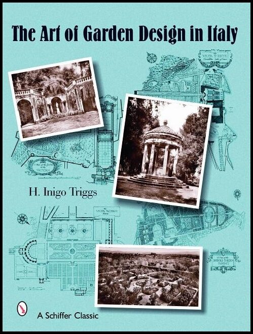 H. Inigo Triggs | The Art Of Garden Design In Italy