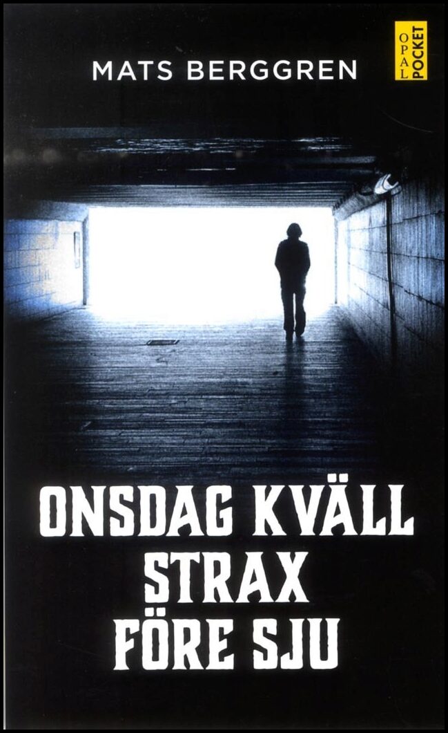 Berggren, Mats | Onsdag kväll strax före sju