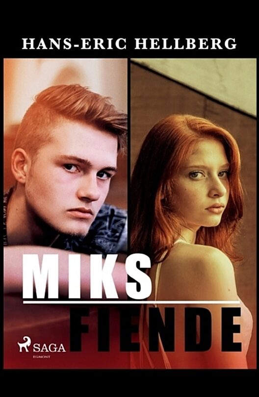 Hellberg, Hans-Eric | Miks fiende