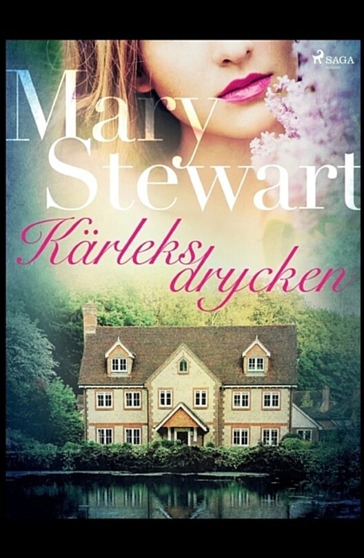 Stewart, Mary | Kärleksdrycken