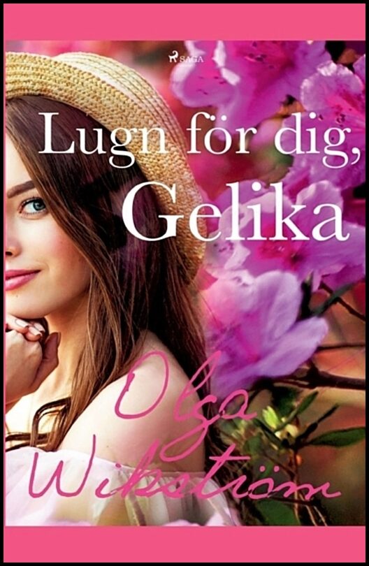 Wikström, Olga | Lugn för dej, Gelika