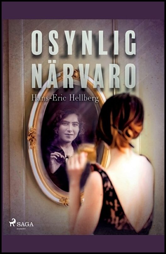 Hellberg, Hans-Eric | Osynlig närvaro