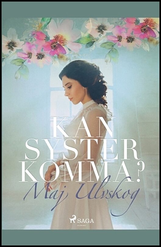 Ulvskog, Maj | Kan Syster komma?