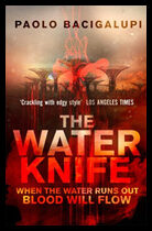 Bacigalupi, Paolo | The Water Knife
