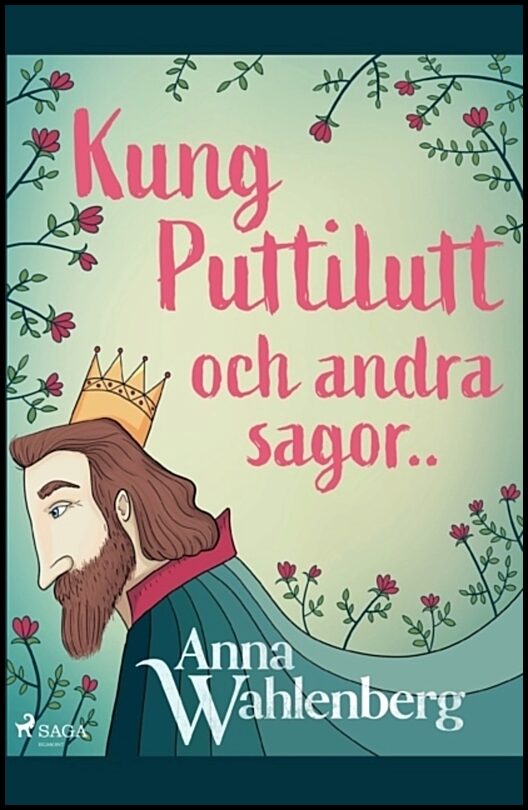 Wahlenberg, Anna | Kung Puttilutt och andra sagor..