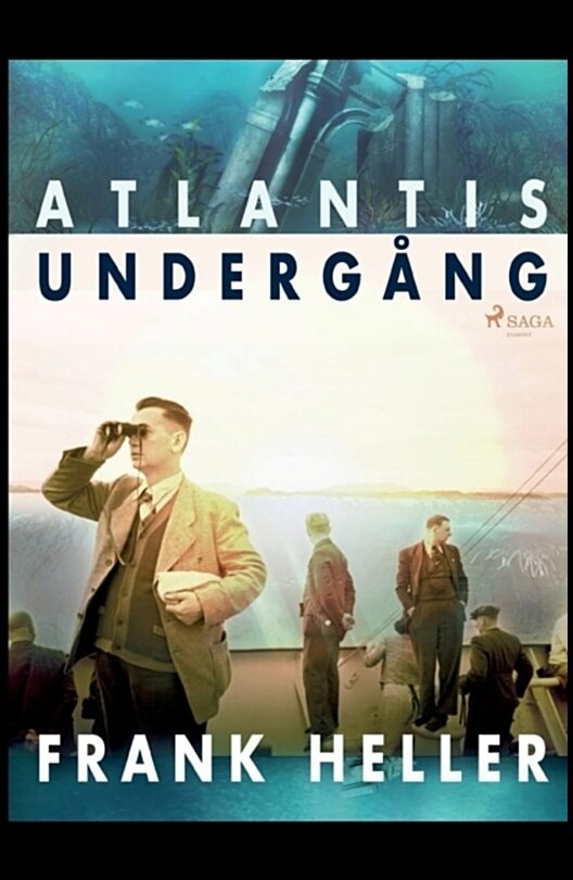 Heller, Frank | Atlantis undergång