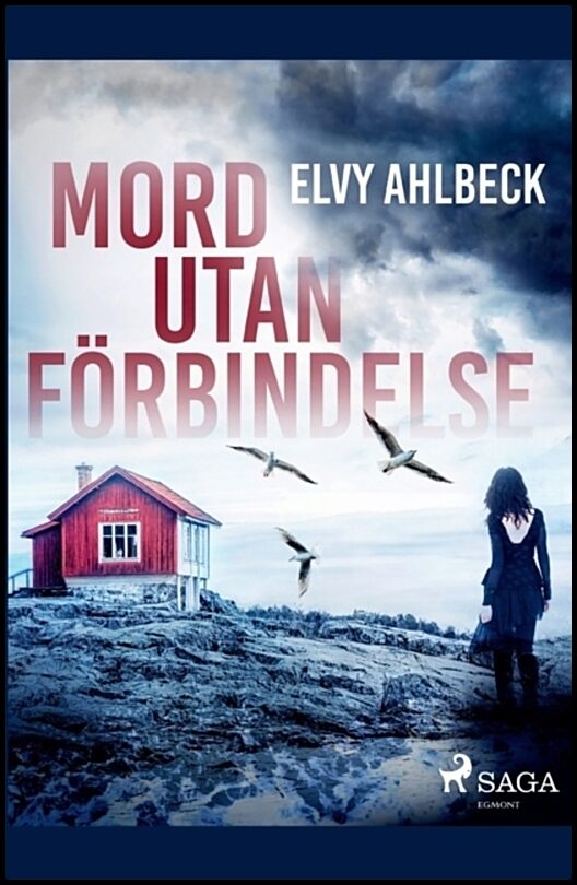 Ahlbeck, Elvy | Mord utan förbindelse