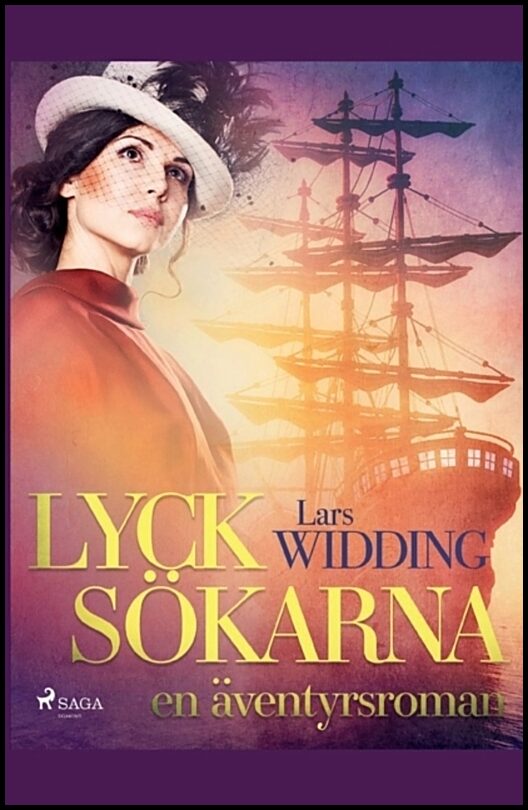 Widding, Lars | Lycksökarna : En äventyrsroman