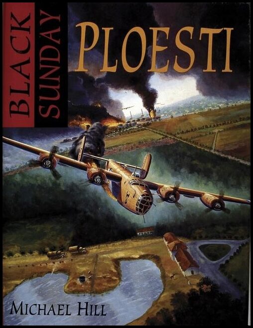 Hill, Michael| Boss, Mike | Black sunday : Ploesti
