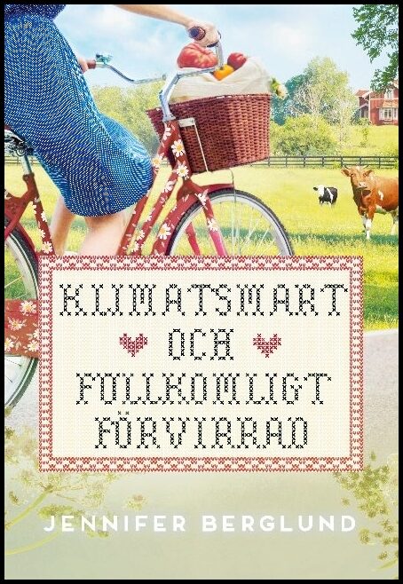 Berglund, Jennifer | Klimatsmart och fullkomligt förvirrad