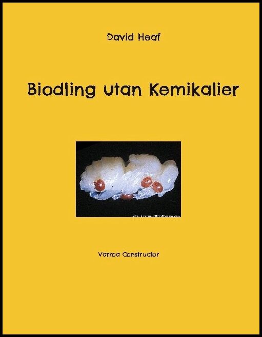Heaf, David | Behandlings-fri Biodling