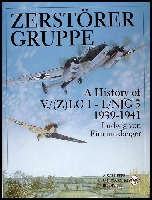 Ludwig von Eimannsberger | Zerstörergruppe