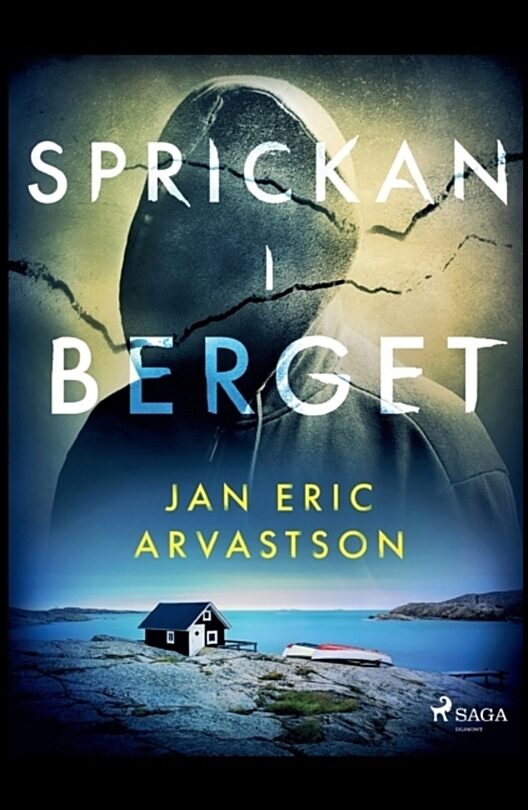 Arvastson, Jan Eric | Sprickan i berget