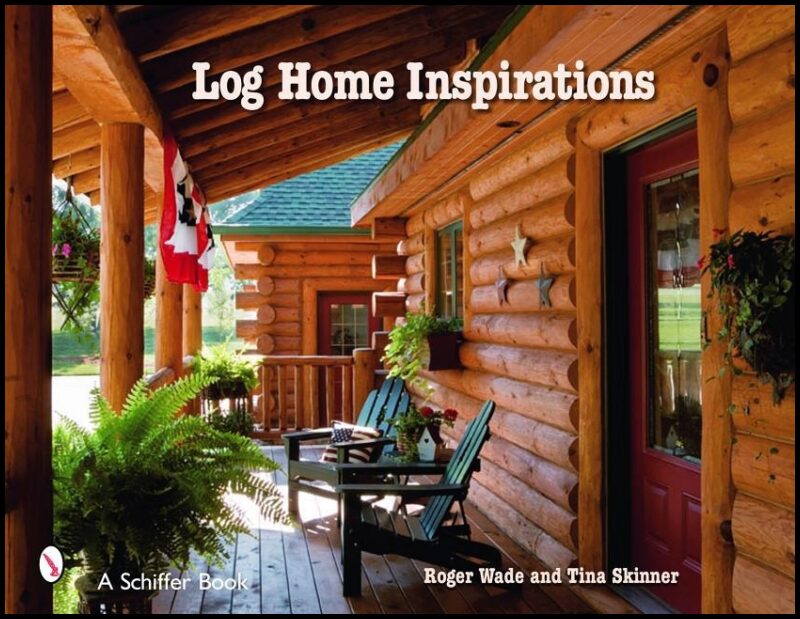 Roger Wade | Log Home Inspirations