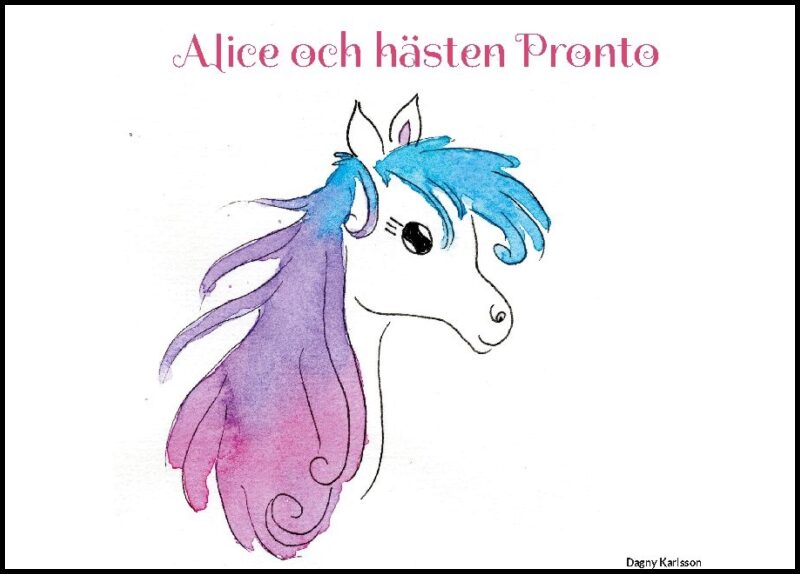 Karlsson, Dagny | Alice och hästen Pronto
