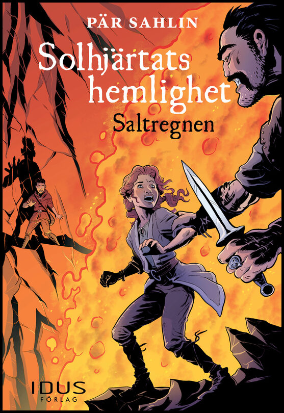 Sahlin, Pär | Solhjärtats hemlighet. Saltregnen
