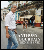 Anthony Bourdain Remembered