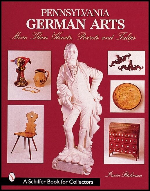 Irwin Richman | Pennsylvania German Arts