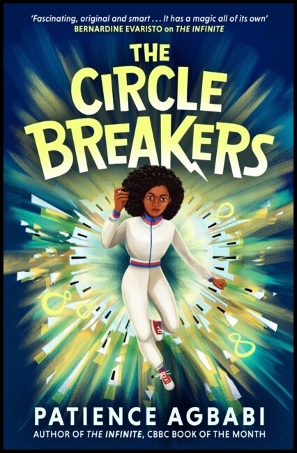 Agbabi, Patience | The Circle Breakers