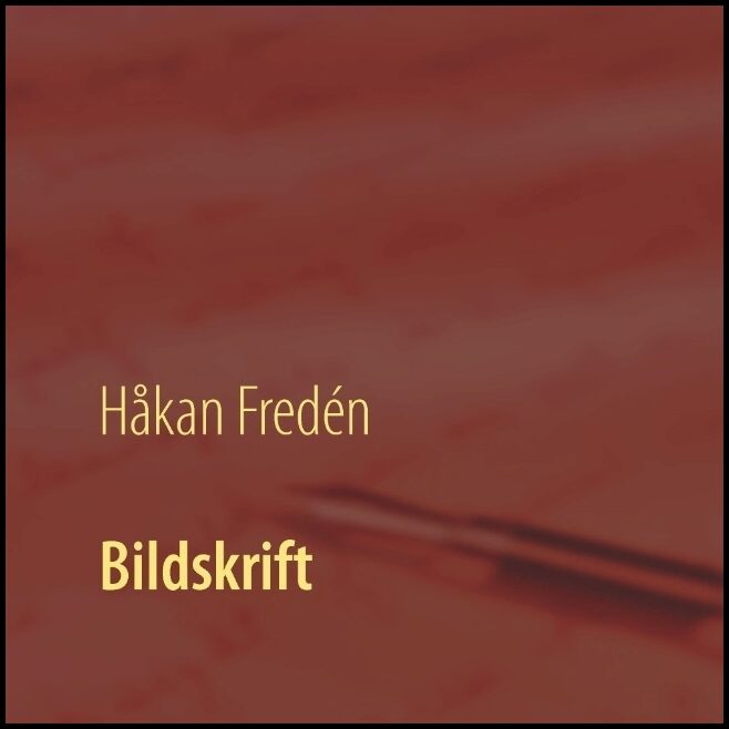 Fredén, Håkan | Bildskrift