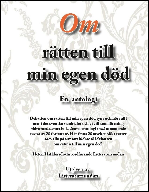 Om rätten till min egen död : En antologi
