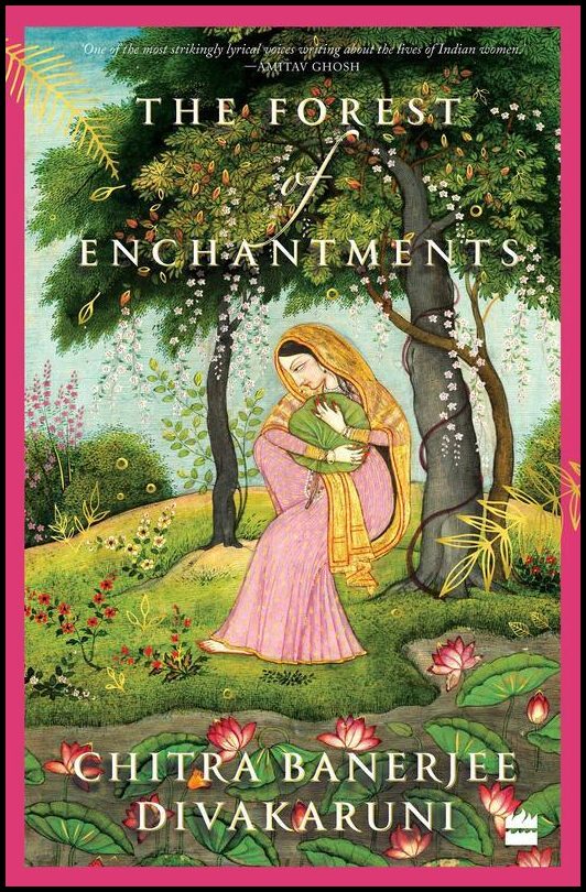 Banerjee Divakaruni, Chitra | Förtrollningarnas Skog (Engelska)