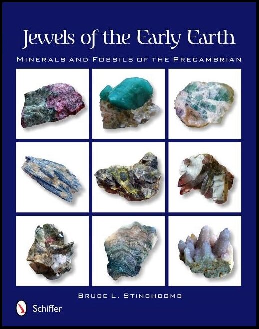 Bruce L. Stinchcomb | Jewels Of The Early Earth