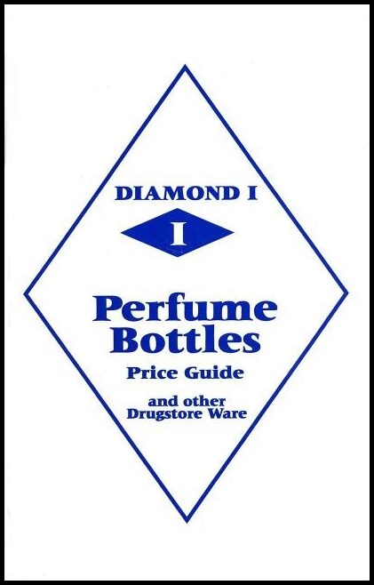 L-w Books | Diamond 1 perfume bottles price guide : And other drugstore ware