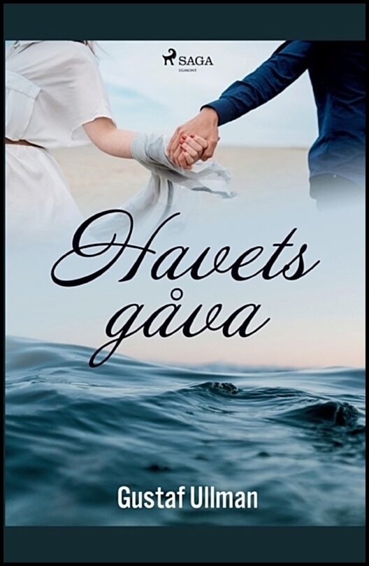 Ullman, Gustaf | Havets gåva : En ungdomshistoria från kusten