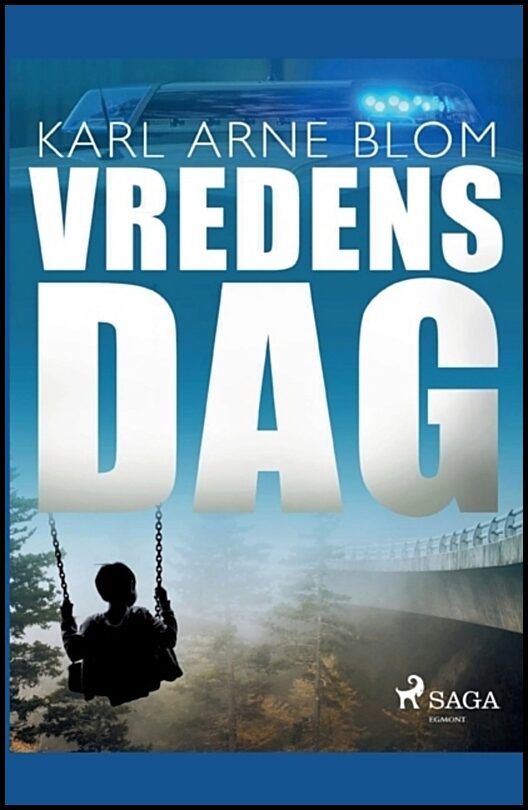 Arne Blom, Karl | Vredens dag