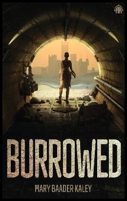 Kaley, Mary Baader | Burrowed