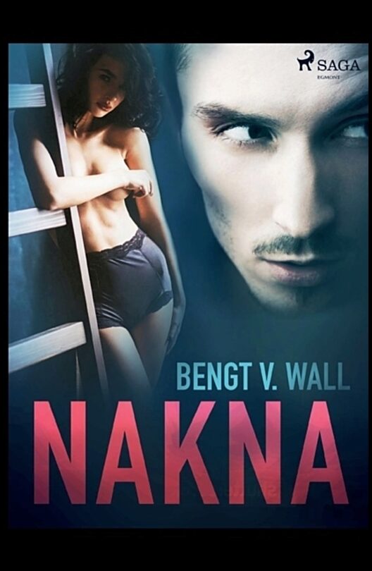 Wall, Bengt V. | Nakna