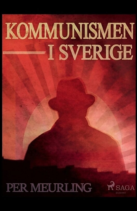 Meurling, Per | Kommunismen i Sverige