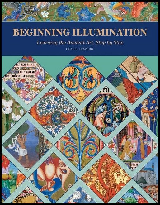 Travers, Claire | Beginning illumination : Learning the ancient art, step by step