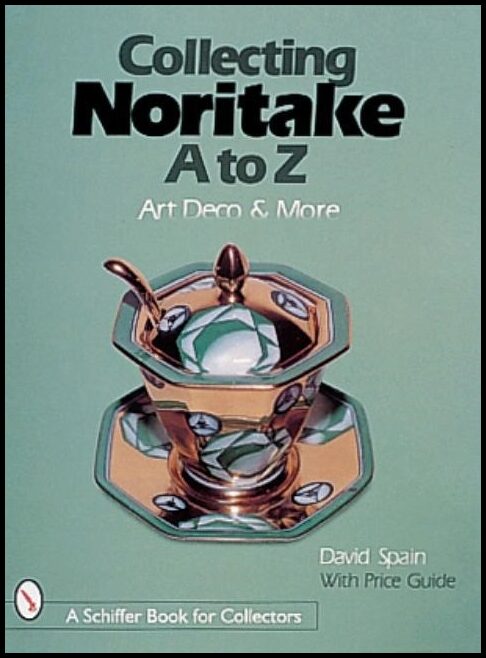 David Spain | Collecting Noritake, A To Z : Art Deco & More