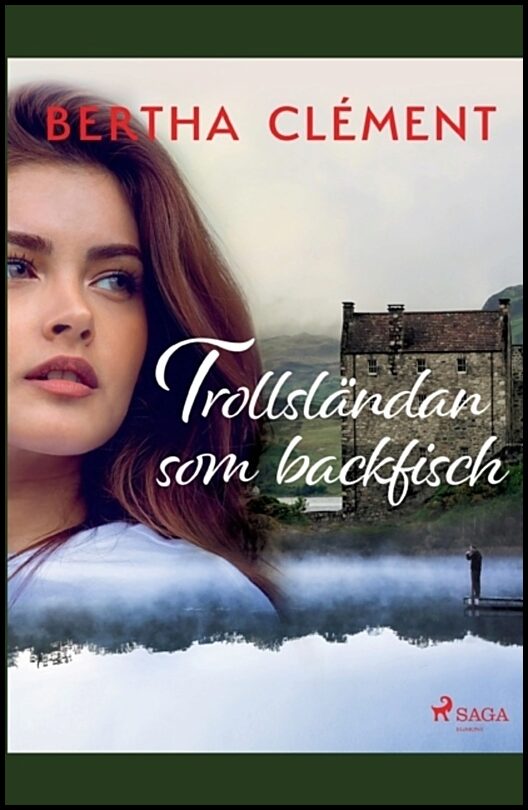 Clément, Bertha | Trollsländan som backfisch