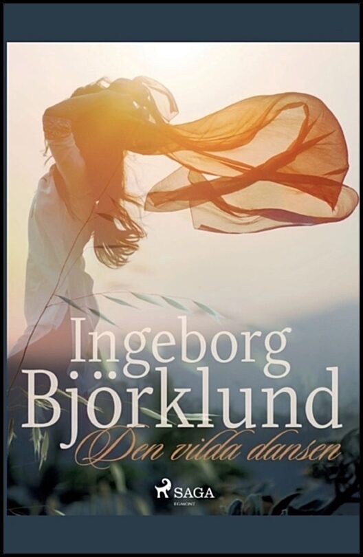 Björklund, Ingeborg | Den vilda dansen