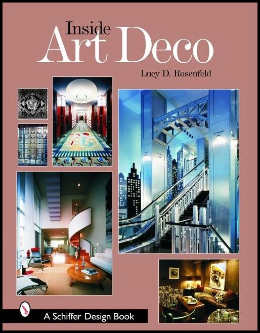 Lucy D. Rosenfeld | Inside Art Deco