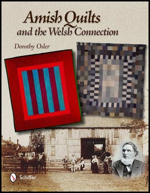 Osler, Dorothy | Amish quilts and the welsh connection