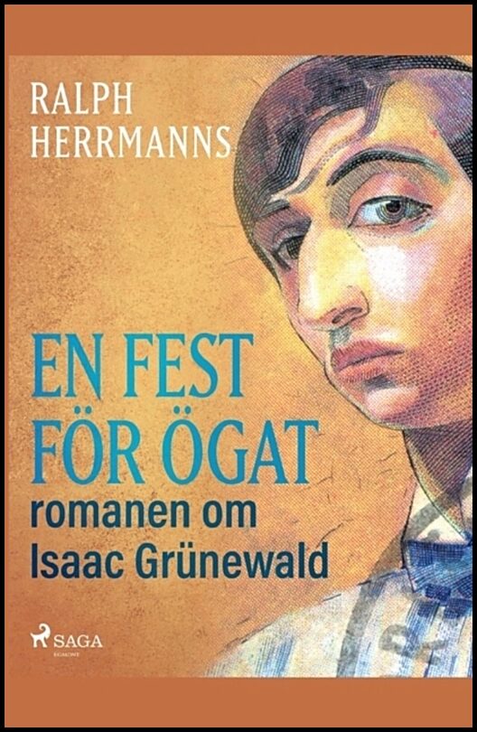 Herrmanns, Ralph | En fest för ögat : Romanen om Isaac Grünewald