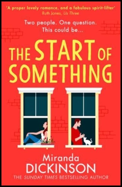 Dickinson, Miranda | Start of Something