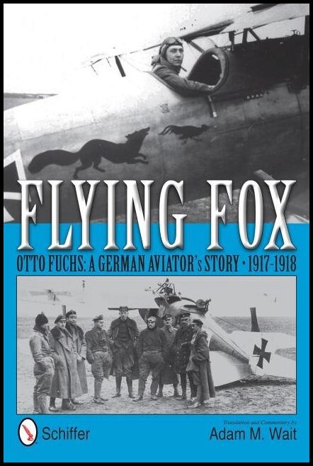 Wait, Adam M. | Flying fox : A german aviators story - 1917-1918